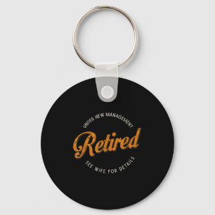 Under New Management See Wife For Details Funny Re Key Ring
