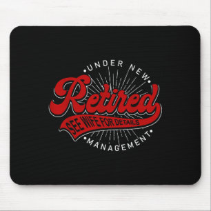 Under New Management See Wife For Details Funny Re Mouse Pad