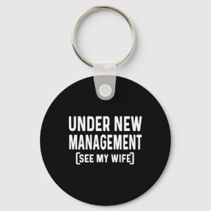 Under New Management See Wife Wedding Day Key Ring