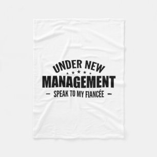Under New Management Speak To My Fiancée - Future Fleece Blanket