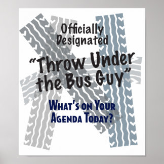 Under The Bus Guy Print