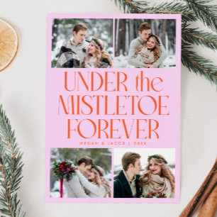 Under the Mistletoe Forever Pink Orange Photo  Holiday Card