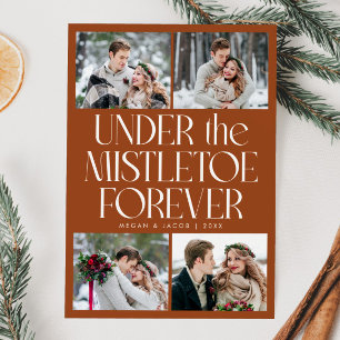 Under the Mistletoe Forever Terracotta Photo  Holiday Card