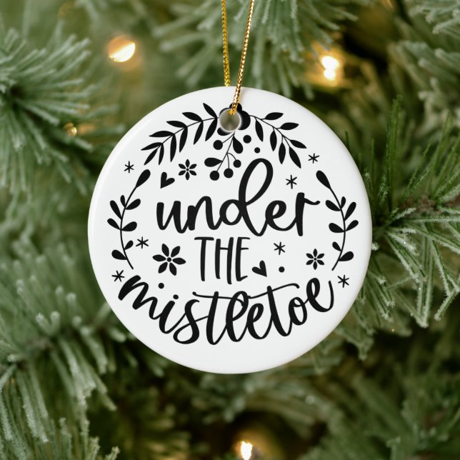 Under The Mistletoe Modern  Ceramic Ornament (Tree)