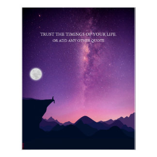 "Under the Stars: Trust the Timing of Your Life" Poster