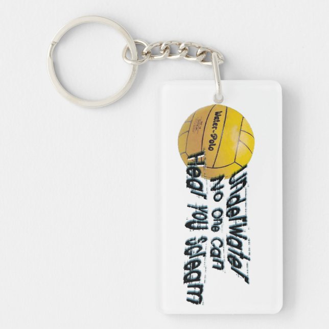 "Under water no one can hear you scream" Key Chain (Front)
