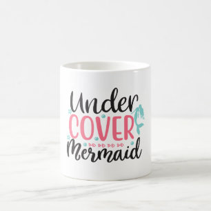Undercover Mermaid Coffee Mug