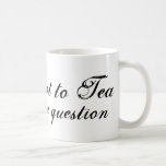 UNDERDOG - ''Tea or not to Tea'' Mug<br><div class="desc">UNDERDOG - ''Tea or not to Tea... that is the question'' Mug</div>