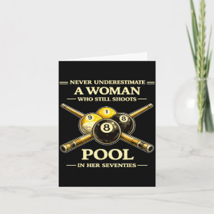 Underestimate a woman who shoots pool 70s card