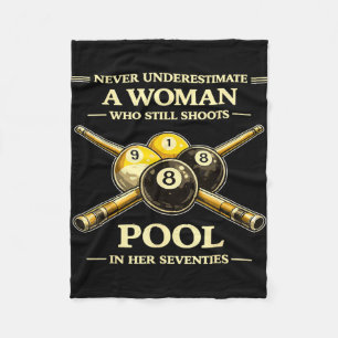 Underestimate a woman who shoots pool 70s fleece blanket