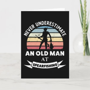 Underestimate an Old Man at Spearfishing Gift Card