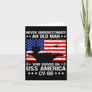 Underestimate an old man served on uss america card