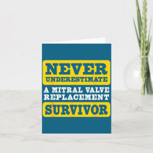 Underestimate Mitral Valve Replacement Survivor Card