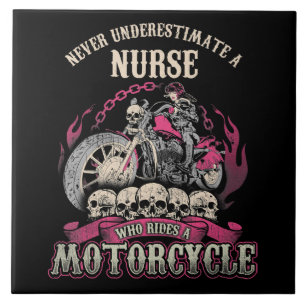 Underestimate Nurse Who Rides Motorcycle Biker Ceramic Tile