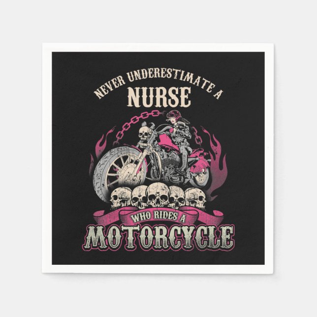 Underestimate Nurse Who Rides Motorcycle Biker Napkin (Front)
