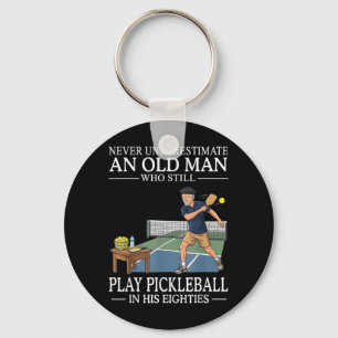 Underestimate Old Man Play Pickleball Eighties Key Ring