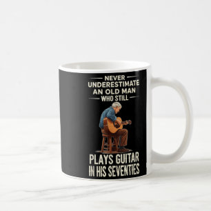 Underestimate old man plays guitar 70s funny coffee mug