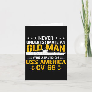 Underestimate old man who served on uss america card