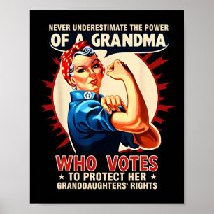 Underestimate The Power Of A Grandma Who Votes Gra Poster