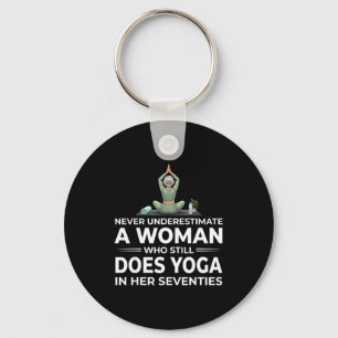 Underestimate woman who does yoga her seventies key ring