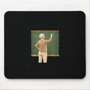 Underestimate woman who teaches in her seventies mouse pad