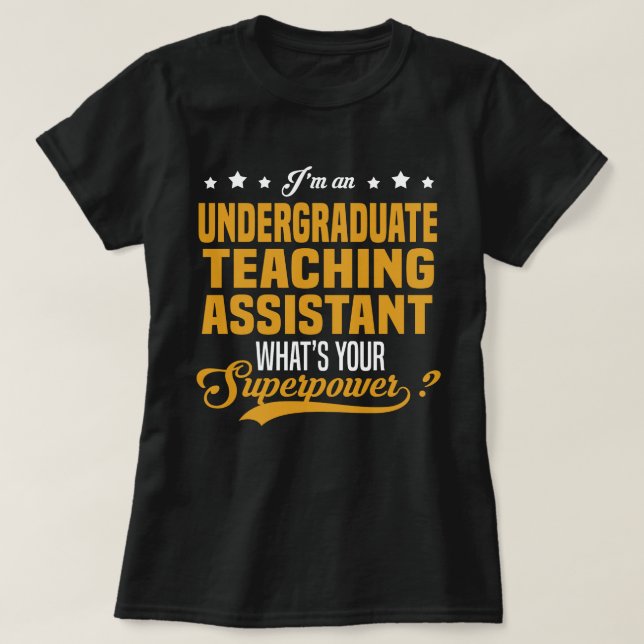 Undergraduate Teaching Assistant T-Shirt (Design Front)