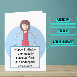 Underpaid Coworker Birthday (female) Card