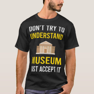 Understand Museum T-Shirt