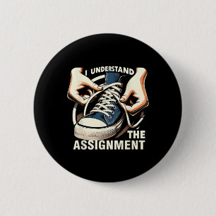 Understand The Ignment Kamala Harris Election Day 6 Cm Round Badge