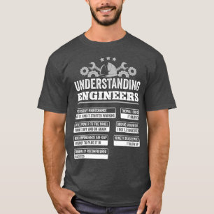Understanding Engineers Funny Mechanical Engineeri T-Shirt