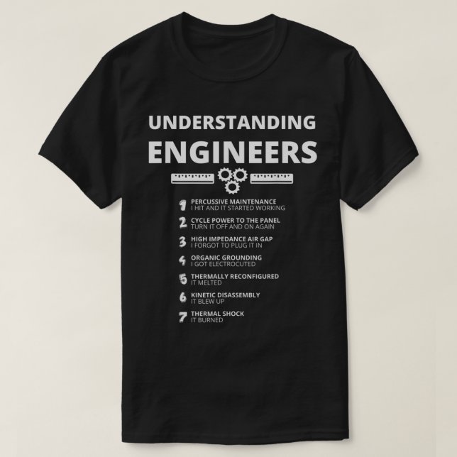 Understanding Engineers  Funny Sarcastic Engineeri T-Shirt (Design Front)