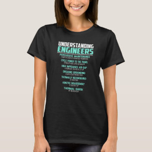 Understanding Engineers Mechanical Sarcastic Engi T-Shirt