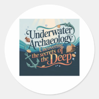 Underwater Archaeology  Classic Round Sticker