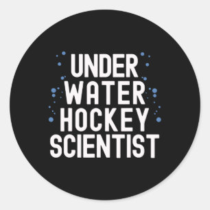Underwater Hockey Player Swimming Team Sport Quote Classic Round Sticker