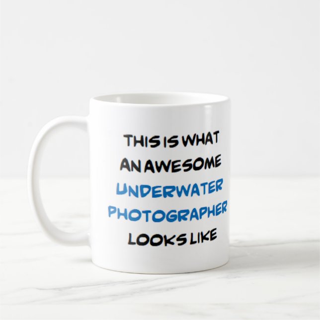 underwater photographer, awesome coffee mug (Left)