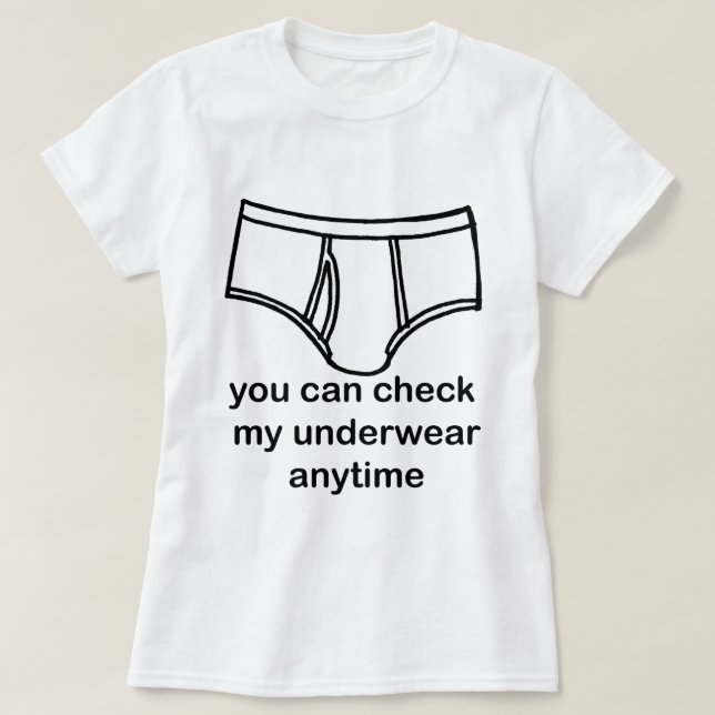 Underwear Check T-Shirt (Design Front)
