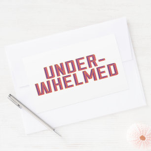 Underwhelmed Rectangular Sticker