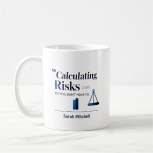 Underwriter Personalized Calculating Risks Coffee Mug