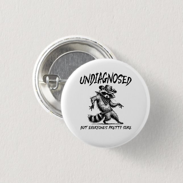 Undiagnosed But Everyone's Pretty Sure Funny 3 Cm Round Badge (Front & Back)