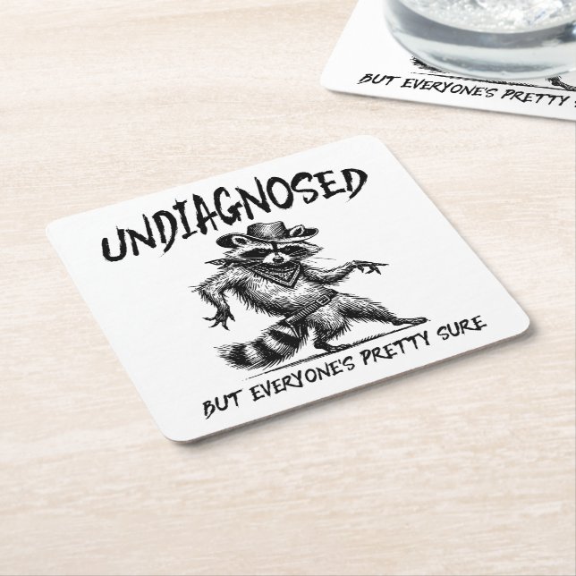 Undiagnosed But Everyone's Pretty Sure Funny Square Paper Coaster (Angled)