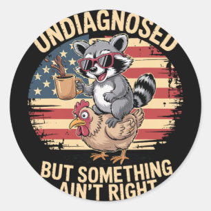 Undiagnosed But Something Ain't Right Neurodiverge Classic Round Sticker