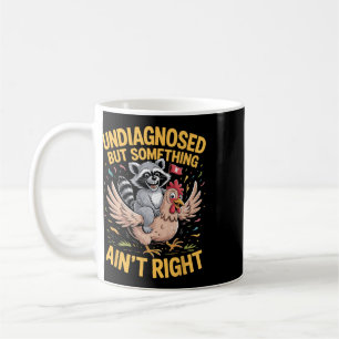 Undiagnosed But Something Ain't Right Neurodiverge Coffee Mug