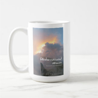 Undomesticated Women (book cover) mug. Coffee Mug