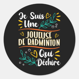 Une Joueuse De Badminton Qui Déchire Cadeau Badmin Classic Round Sticker