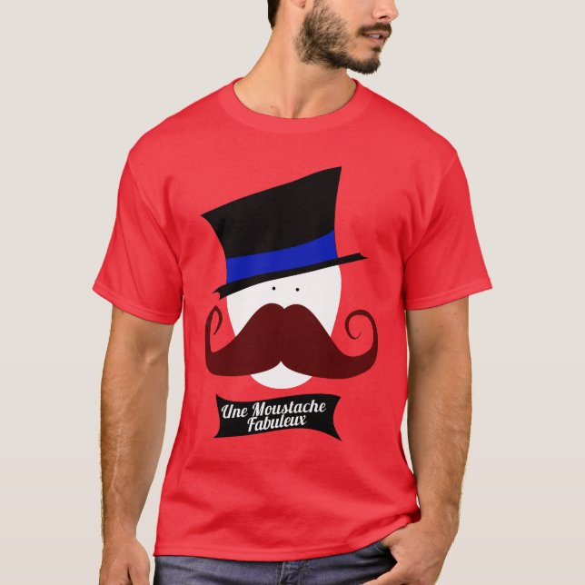 Une Moustache Fabuleux T-Shirt (Front)