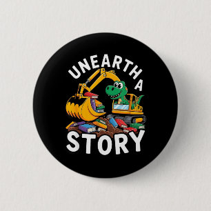 Unearth A Story Dinosaur Summer Library Reading 6 Cm Round Badge