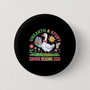 Unearth a story summer 2026 silly goose reading 6 cm round badge