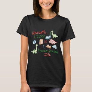 Unearth a story summer reading 2026 cute dinosaur T-Shirt