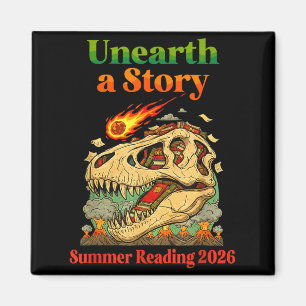 Unearth a story summer reading 2026 funny dinosaur magnet