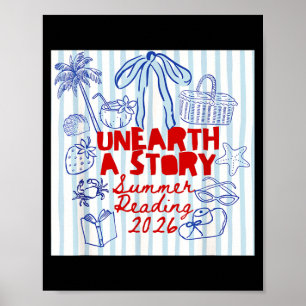 Unearth A Story Summer Reading 2026 Teacher Poster